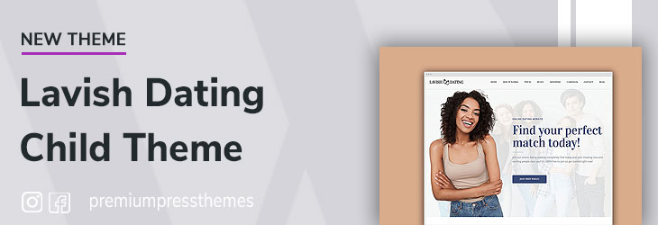 New Lavish Dating Child Theme for WordPress